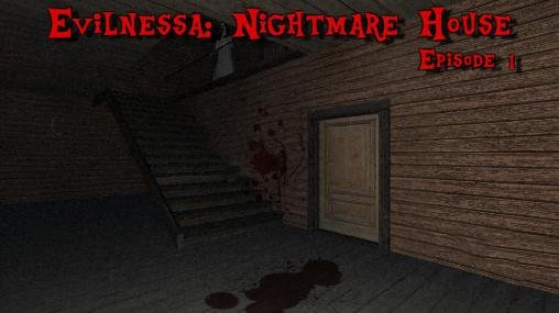 game pic for Evilnessa: Nightmare house. Episode 1